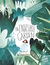 The Invisible Garden