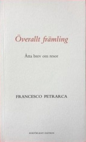 Överallt främling : åtta brev om resor (Paperback)