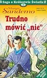 Trudno mowić ,,nie"