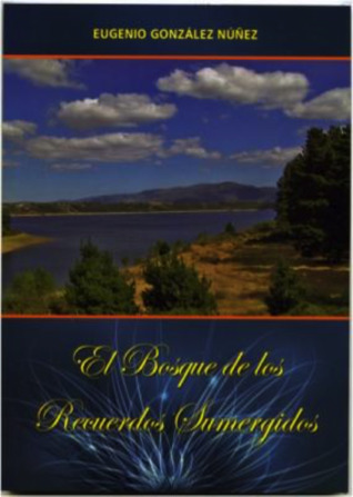 El bosque de los recuerdos sumergidos