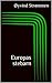 Europas stebarn by Øyvind Strømmen