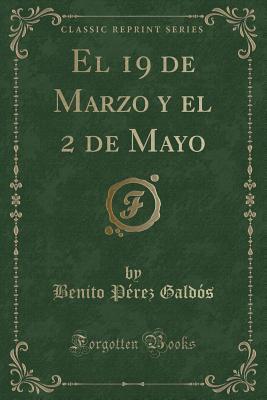 El 19 de Marzo Y El 2 de Mayo