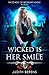 Wicked is Her Smile (The Sc...