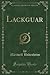Lackguar (Classic Reprint)