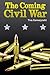 The Coming Civil War by Tom Kawczynski