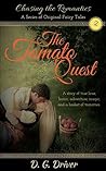 The Tomato Quest by D.G. Driver