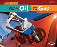 From Oil to Gas (Start to Finish)