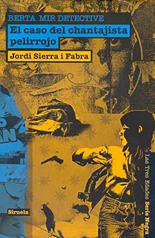 El caso del chantajista pelirrojo (Berta Mir, #3)