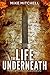 The Life Underneath: A Stor...