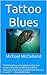 Tattoo Blues