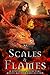Scales and Flames
