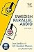 Swedish Parallel Audio - Le...