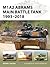 M1A2 Abrams Main Battle Tank 1993–2018 (Osprey New Vanguard #268)