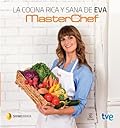 La cocina de Eva [Finalista de MasterChef España 1]