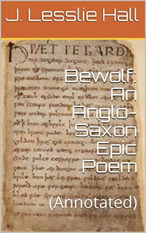 Beowolf: An Anglo-Saxon Epic Poem