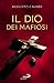 Il Dio dei mafiosi