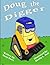 Doug the Digger