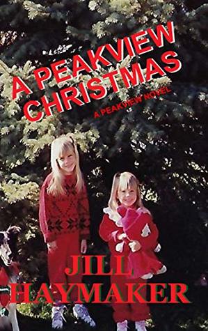 A Peakview Christmas (Peakview, Colorado #11)