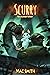 The Drowned Forest (Scurry #2)