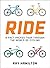 Ride: A Fact-Packed Tour Th...