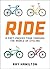 Ride: A Fact-Packed Tour Through the World of Cycling