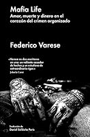 Mafia Life: Amor, muerte y dinero en el corazón del crimen organizado (Ensayo General)