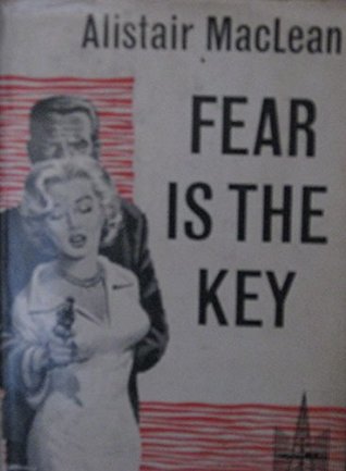Fear is the Key