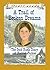Dear Canada: A Trail of Broken Dreams: The Gold Rush Diary of Harriet Palmer, Overland to the Cariboo, 1862