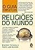 O Guia Completo Das Religioes Do Mundo (Em Portuguese do Brasil)