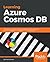 Learning Azure Cosmos DB by Shahid Shaikh