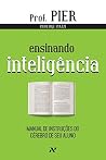 Ensinando inteligência (Portuguese Edition) Ensinando inteligência (Portuguese Edition)