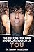The Deconstruction and Reconstruction of YOU by Samone Smith-Brown