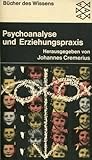 Psychoanalyse und Erziehungspraxis