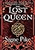The Lost Queen (The Lost Queen Trilogy #1)
