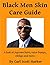 Black Men Skin Care Guide