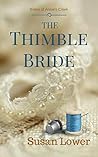 The Thimble Bride (Brides of Annie's Creek Book 2)