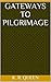 Gateways to Pilgrimage (Eth...