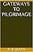 Gateways to Pilgrimage (Ethereal Book 1)