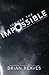 Ignore the Impossible: Solv...