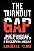 The Turnout Gap: Race, Ethn...