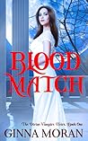 Blood Match by Ginna Moran