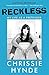 Reckless by Chrissie Hynde