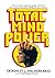 Total Mind Power: How to Use the Other 90% of Your Mind
