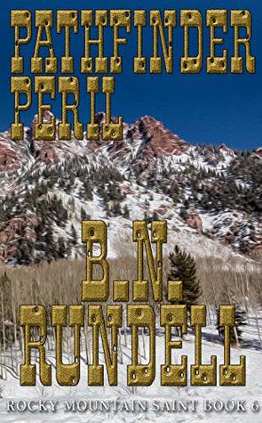 Pathfinder Peril (Rocky Mountain Saint #6)