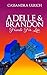 Adelle and Brandon: Friends...