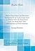 Traité Analytique Des Sections Coniques Et de Leur Usage Pour La Résolution Des Equations Dans Les Problèmes Tant Déterminez Qu'indéterminez: Ouvrage Posthume (Classic Reprint) (French Edition)