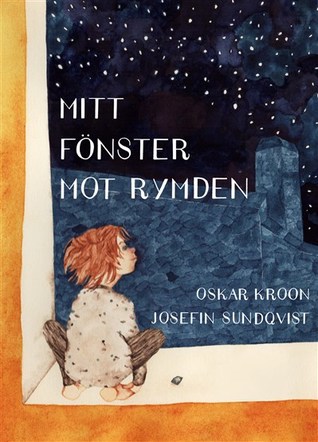 Mitt fönster mot rymden (Hardcover)