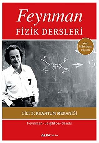 Feynman Fizik Dersleri Cilt 3: Kuantum Mekanigi