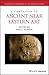 A Companion to Ancient Near Eastern Art (Blackwell Companions to the Ancient World)