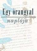 Egy őrangyal naplója